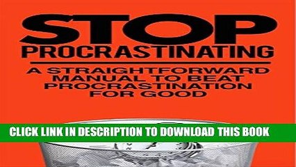 [PDF] Stop Procrastinating: A straightforward manual to beat procrastination for good Popular