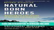 Collection Book Natural Born Heroes: Mastering the Lost Secrets of Strength and Endurance