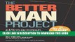 New Book The Better Man Project: 2,476 tips and techniques that will flatten your belly, sharpen