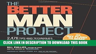 New Book The Better Man Project: 2,476 tips and techniques that will flatten your belly, sharpen