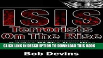 [PDF] ISIS: Terrorists On The Rise: Origins Of The New War On Terror Full Online