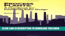 [PDF] Process Plants: A Handbook for Inherently Safer Design (Chemical Engineering) Full Online