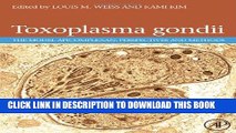 [PDF] Toxoplasma Gondii: The Model Apicomplexan. Perspectives and Methods Popular Online