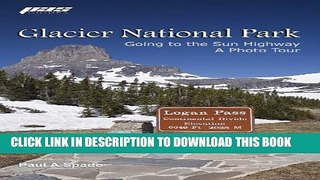 [PDF] Glacier National Park Going to the Sun Highway Popular Collection