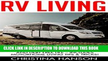 [PDF] RV Living: For Beginners! How To Live In A Car, Van Or RV For A Stress Free And Debt Free