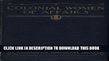 [PDF] Colonial Women of Affairs: A Study of Women in Business and The Professions in America