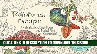 [PDF] Rainforest Escape: My Island Animal, Exotic Flower and Tropical Plant Color Book Popular