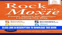 [PDF] Rock Your Moxie: Power Moves For Women Leading The Way: The Full Series! Full Online