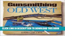 [PDF] Gunsmithing: Guns of the Old West Popular Online