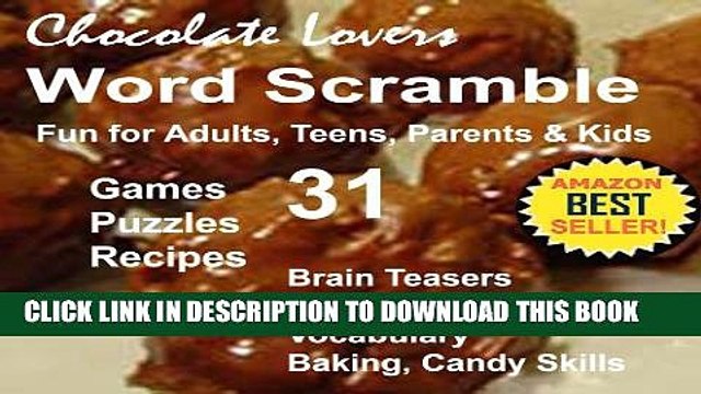 [PDF] Chocolate Lovers Recipes Word Scramble Fun: Chocolate Trivia Interactive Brain Teasers for