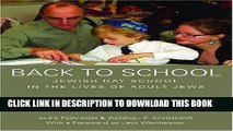 [PDF] Back to School: Jewish Day School in the Lives of Adult Jews Popular Collection