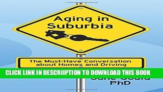 [New] Aging In Suburbia Exclusive Full Ebook
