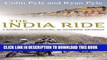 [PDF] The India Ride: Two Brothers, Two Motorcycles, One Incredible Adventure Popular Online