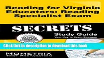 Read Reading for Virginia Educators: Reading Specialist Exam Secrets Study Guide: RVE Test Review