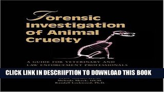 [PDF] Forensic Investigation of Animal Cruelty: A Guide for Veterinary and Law Enforcement