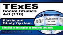 Read TExES Social Studies 4-8 (118) Flashcard Study System: TExES Test Practice Questions   Review