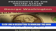 [New] George Washington (Presidents of the United States Biographies) Exclusive Online