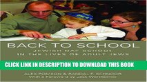 [PDF] Back to School: Jewish Day School in the Lives of Adult Jews Popular Collection