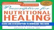 New Book Prescription for Nutritional Healing, Fifth Edition: A Practical A-to-Z Reference to