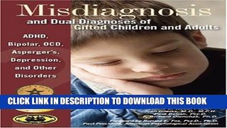 New Book Misdiagnosis and Dual Diagnoses of Gifted Children and Adults: ADHD, Bipolar, Ocd,