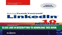 [PDF] Sams Teach Yourself LinkedIn in 10 Minutes (3rd Edition) (Sams Teach Yourself -- Minutes)