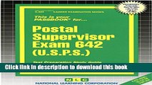 Read Postal Supervisor Exam 642 (U.S.P.S.) (Passbooks)  PDF Free
