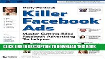 [PDF] Killer Facebook Ads: Master Cutting-Edge Facebook Advertising Techniques Popular Collection