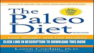 Collection Book The Paleo Diet: Lose Weight and Get Healthy by Eating the Foods You Were Designed