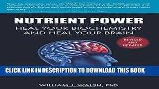 Collection Book Nutrient Power: Heal Your Biochemistry and Heal Your Brain