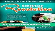 [PDF] Twitter Revolution: How Social Media and Mobile Marketing is Changing the Way We Do