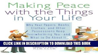 [PDF] Making Peace with the Things in Your Life: Why Your Papers, Books, Clothes, and Other