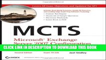 [PDF] MCTS Microsoft Exchange Server 2007 Configuration Study Guide: Exam 70-236 Full Colection
