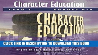 [PDF] Character Education: Grades K-6 Year 1 Popular Colection