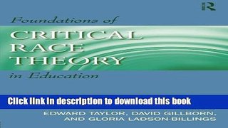 [PDF] Foundations of Critical Race Theory in Education (Critical Educator) Popular Colection