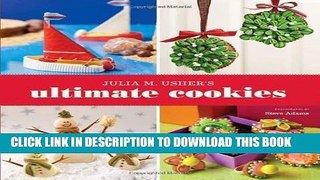 [PDF] Julia M. Usher s Ultimate Cookies of Julia M. Usher on 15 December 2011 Popular Online