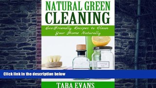 Big Deals  Natural Green Cleaning: Eco-Friendly Recipes to Clean Your Home Naturally  Free Full