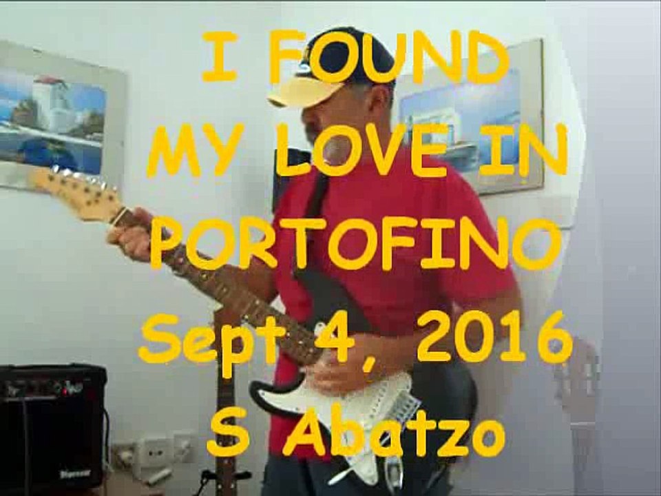 I FOUND MY LOVE IN PORTOFINO
