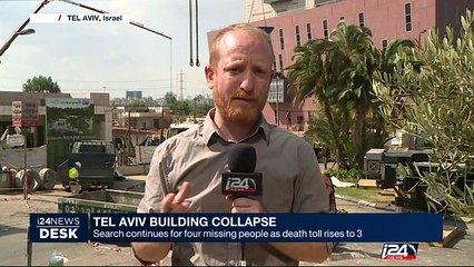 Tel Aviv building collapse : 3 dead, search continues for 4 missing people