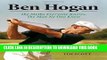 [PDF] Ben Hogan: The Myths Everyone Knows, the Man No One Knew Popular Online
