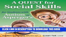 [PDF] A Quest for Social Skills for Students with Autism or Asperger s: Ready-to-use lessons with