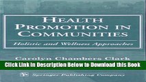 [Reads] Health Promotion in Communities: Holistic and Wellness Approaches Online Books