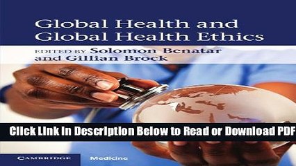 [Get] Global Health and Global Health Ethics Free New