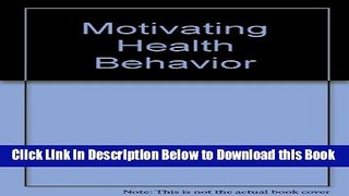 [Best] Motivating Health Behavior Online Books