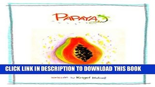 [PDF] Muy Papaya Full Online