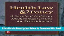 [Reads] Health Law and Policy: A Survival Guide to Medioclegal Issues for Practitioners, 1e Online