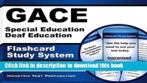 Read GACE Special Education Deaf Education Flashcard Study System: GACE Test Practice Questions