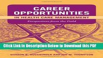 [Read] Career Opportunities In Health Care Management: Perspectives From The Field Free Books