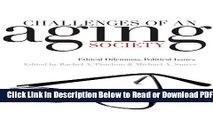 [Download] Challenges of an Aging Society: Ethical Dilemmas, Political Issues (Gerontology)