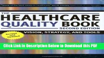 [Read] The Healthcare Quality Book: Vision, Strategy, and Tools, 2nd Edition Ebook Free
