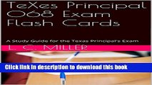 Read TeXes Principal 068 Exam Flash Cards: A Study Guide for the Texas Principal s Exam  Ebook Free